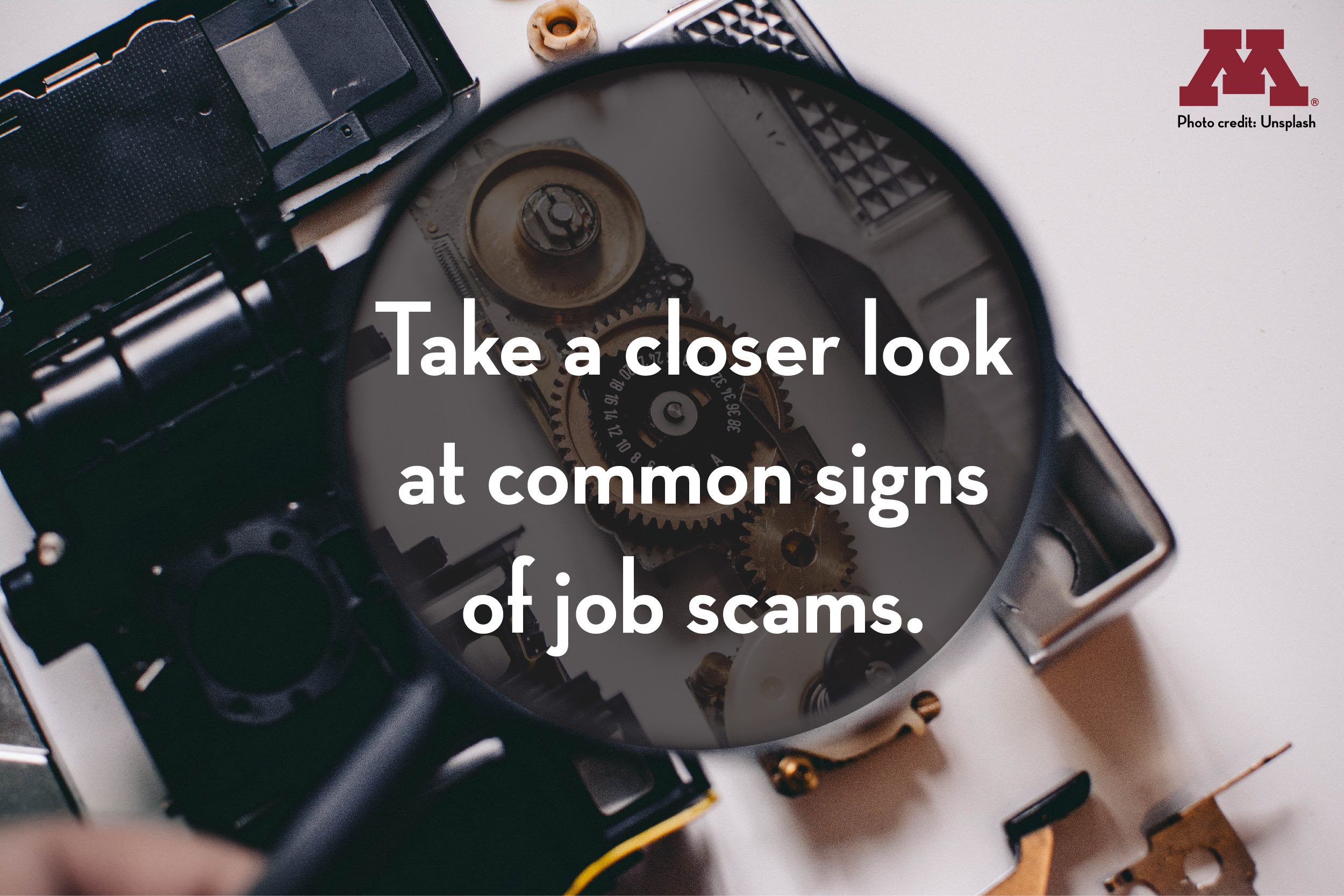 Magnifying glass over computer part with text: Take a closer look at common signs of job scams.